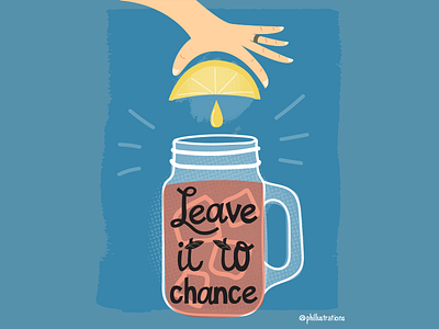 Leave it to chance beverage editorial future handlettering illustration journal lemon southern tea texture vector