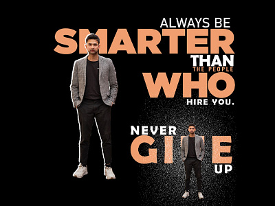 Never Give Up - Poster Design design graphic design motion graphics poster ui ux