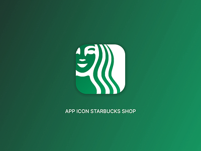 #DailyUI 005 App Icon Starbucks Shop app branding design graphic design logo ui ux vector