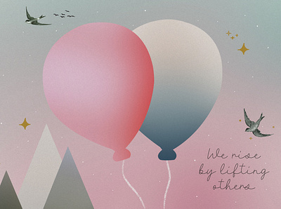 We rise by lifting others backgrounds balloons bird gradients illustration landscape quote swallow texture vintage