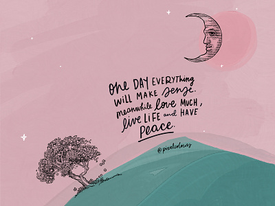 One Day Everything Will Make Sense design digital gouache gouache art illustrated quote illustration life mixed media procreate quotes quotes about life vintage