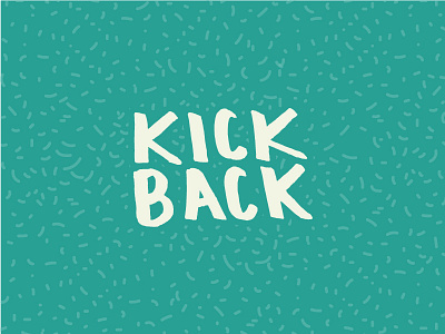 Kick Back hand lettering illustrator letters pattern vacation