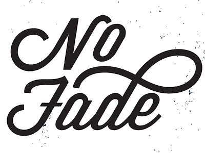 No Fade custom font lettering type