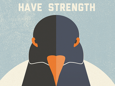Have Strength bradford design illustration leeds pigeon poster propaganda sheffield york yorkshire