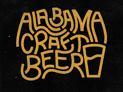 Alabama Craft Beer alabama beer craft drunk lettering textures typography