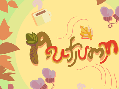 Autumn autumn bed weather coffee fall fall inspired handlettering leaves mittens weather