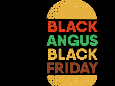 Black Friday black angus black friday burger