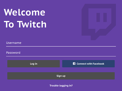 Welcome To Twitch gamers login signup twitch ui ux videogames welcome