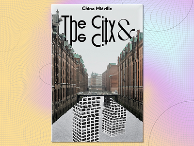 The City and The City Book Cover Design book cover book cover design gradient