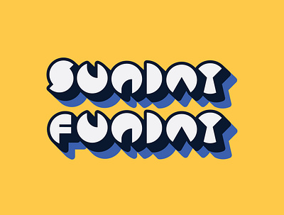 Sunday Funday design typography