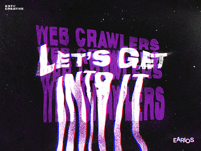 Web Crawlers Podcast - "Let's Get Into It!" create creepy design distress distressed earios grunge illustration mfm podcast podcast art procreate syracuse text the big ones warp