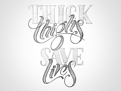 thick thighs typography