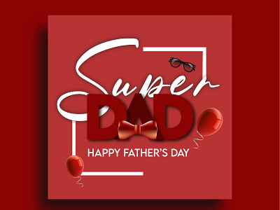 HAPPY FATHER'S DAY father fathers day graphic design happy fathers day poster designe social add social media poster design