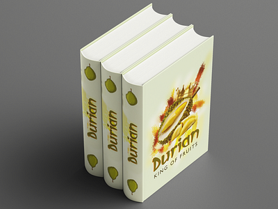 Book Cover :"Durian King of Fruits" book design graphic design