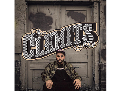 Clemits Show Podcast Cover Image and Logo branding hand lettering hip hop logo design podcast slab serif typography western