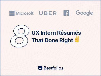 8 UX Intern Resumes that Done Right facebook google intern microsoft resume uber ux