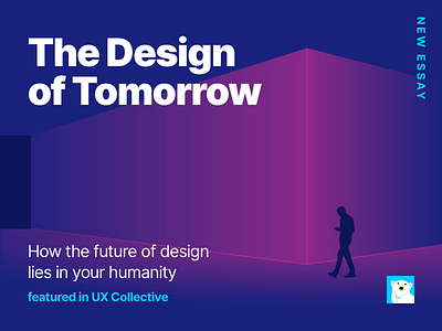 The Design of Tomorrow design digital digital publishing editorial essay storytelling ui ux writing