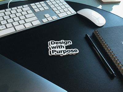 Design with Purpose Sticker branding design graphic design mantra sticker