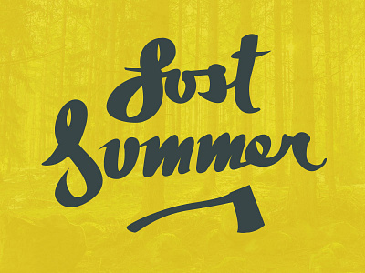 Lost Summer ax axe camp daze handwritten logo script summer warm woods