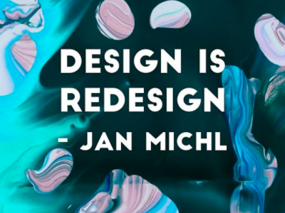 Design is redesign