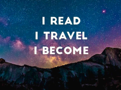 I read I travel I become night sky quote stars thedesignpot
