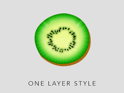 One Layer Style - Kiwi kiwi one layer style