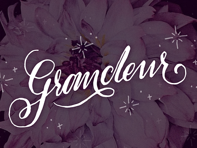 Day 005/100: Grandeur design hand lettering lettering the 100 day project