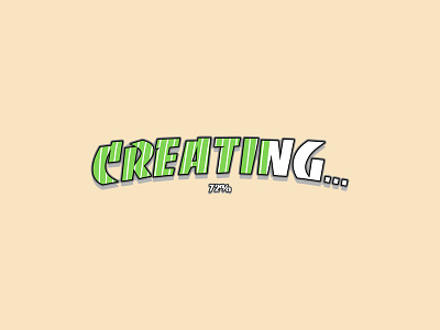 Creating... create creating creativity illustration loading tipografia typography