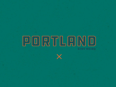 Portland - Stay Weird