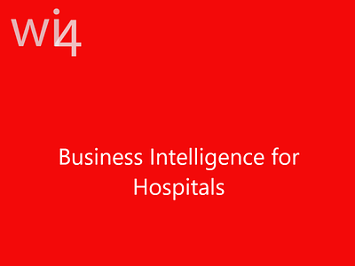 Business Intelligence for Hospitals & Healthcare BI health healthcarenews hipaa software wellness