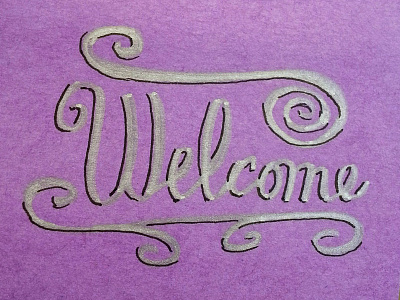 Welcome calligraphy farbercastel font hand lettering lettering silver swirls type welcome