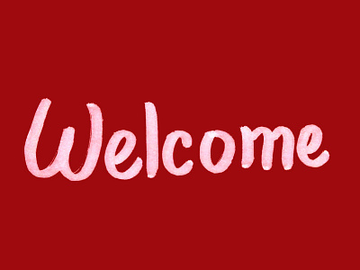 Welcome fonts hand lettering lettering