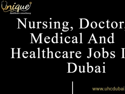 Medical and healthcare jobs in UAE - UHC Dubai