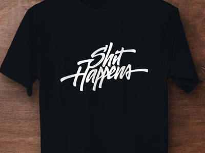 Tshirt Design Typography - Shit Happens download free mockup tshirt tshirt art tshirt design typedesign typeface typesetting typo typography