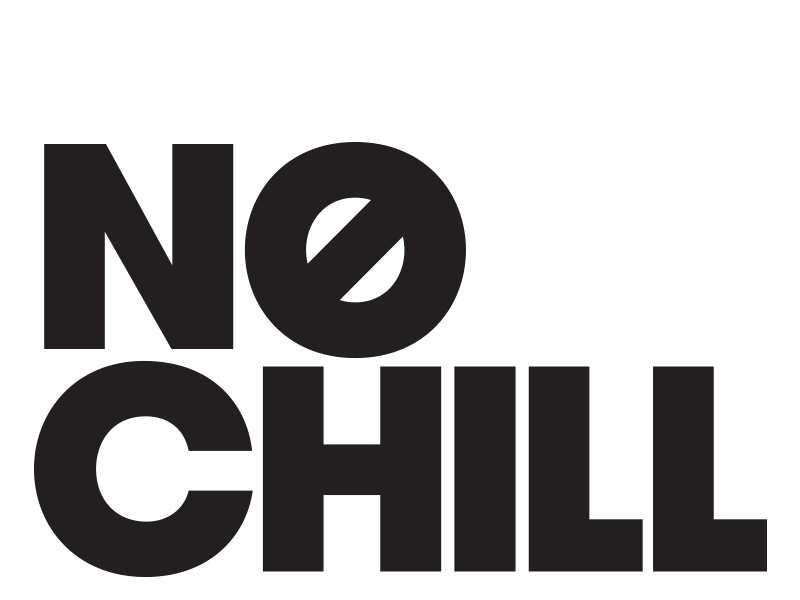 no-chill-by-sam-mearns-on-dribbble