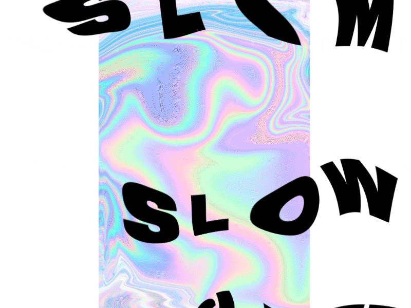 Slim Slow Slider cover design druk fluid gif layout minimal pearl type