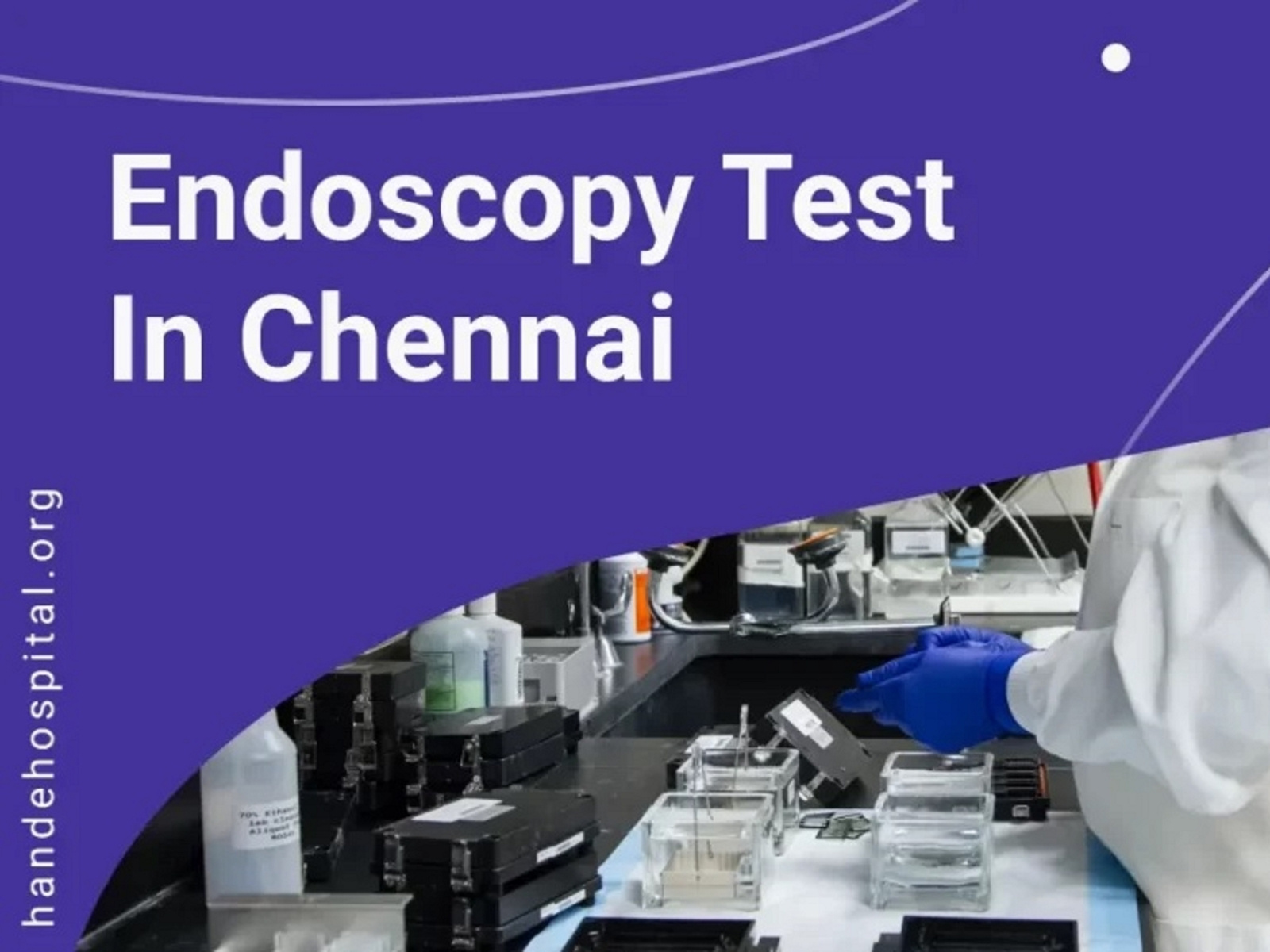 Endoscopy Test In Chennai by Hande Hospital on Dribbble