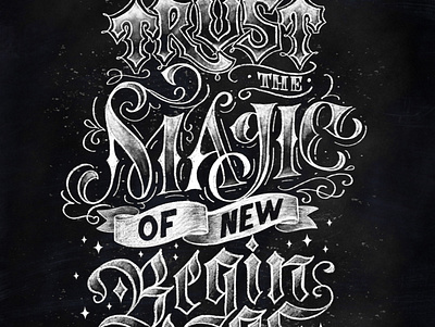 Chalk lettering “Trust the magic of new beginnings" chalk lettering procreate typography