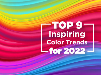 Top 9 Inspiring Color Trends for 2022 - Onlinetech Info color of the year 2022 color trends color trends 2022 design design trends top 9 insiring color trends