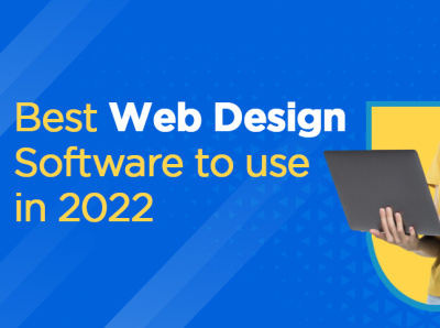 Best Web Design Software to use in 2022 | OnlineTech Info