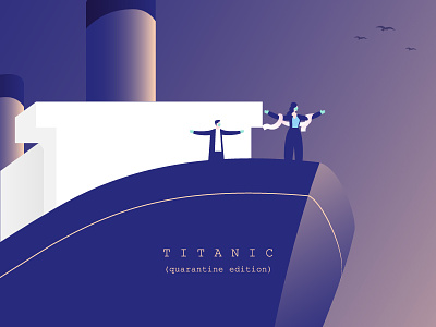 Titanic (Quarantine Edition) covid19 digital art digital painting drawing films illustration movies moviesquarantineedition painting quarantine stayhome staysafe