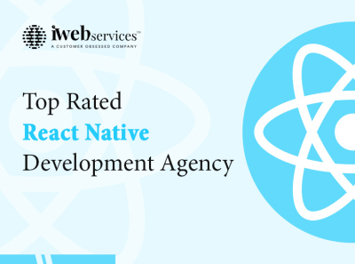 Top Rated React Native Development Agency | iWebServices hire react native developer react native app development