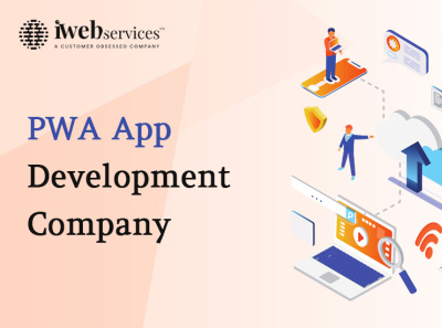 Top PWA App Development Company in USA | iWebServices