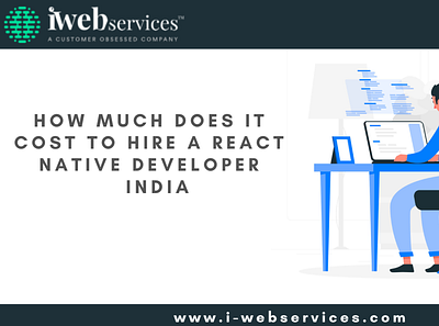 How much does it cost to hire a React Native developer in India hire react native programmer