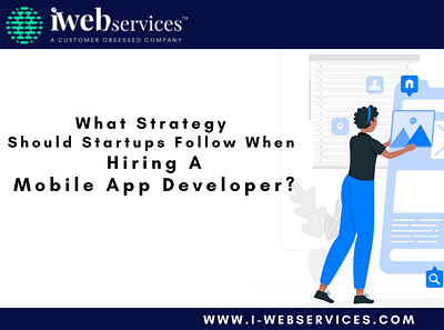 Should Startups Follow When Hiring A Mobile Developer?