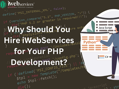Why Should You Hire iWebServices for Your PHP Development?