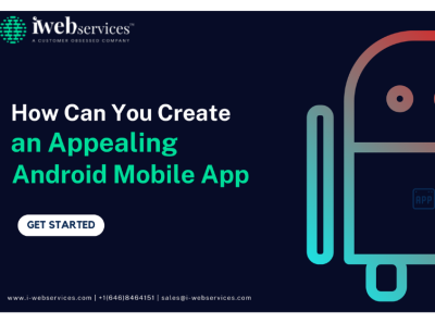 How Can You Create an Appealing Android Mobile App? android app development company api integration services app design services hire mobile app developers mobile app design services