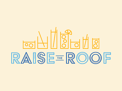 Raise The Roof cocktail color. blue drinks graphic line art logo party skyline type typography