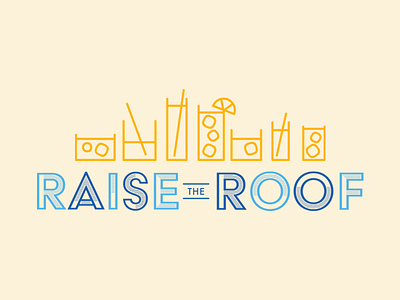 Raise The Roof