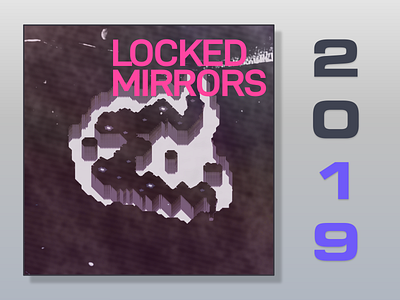 Locked Mirrors 2019 2d brown gradient gray pink pixel art rough shadow text violet